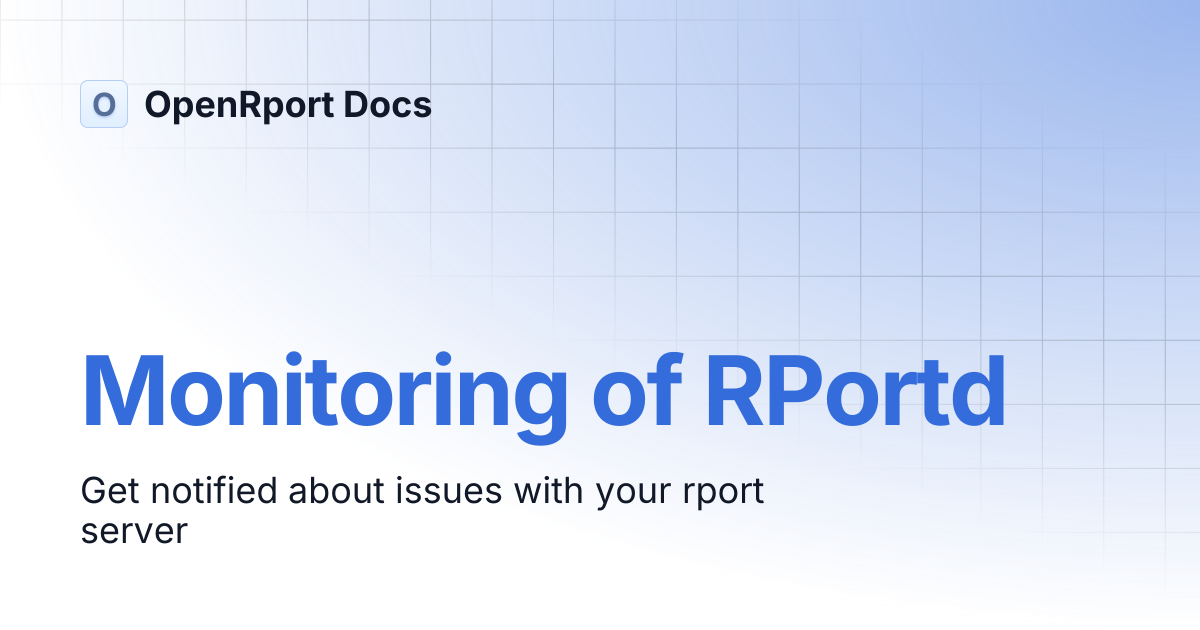 Monitoring of RPortd | OpenRport Docs